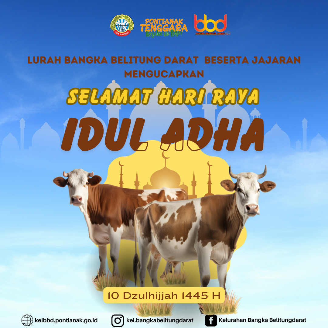 Selamat Hari Raya Idul Adha 10 Dzlhijjah 1445 H